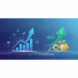 Dijital Reklamlarda ROI Maksimizasyonu: SETA Creative Rehberi